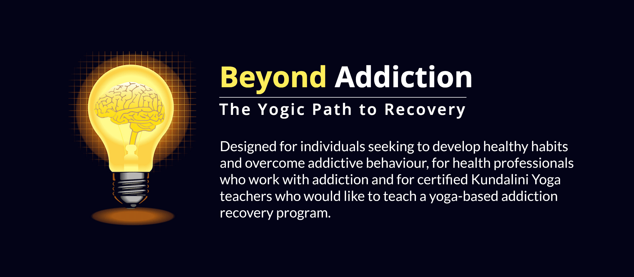 vækst Lægge sammen Insister Beyond Addiction | The Yogic Path to Recovery